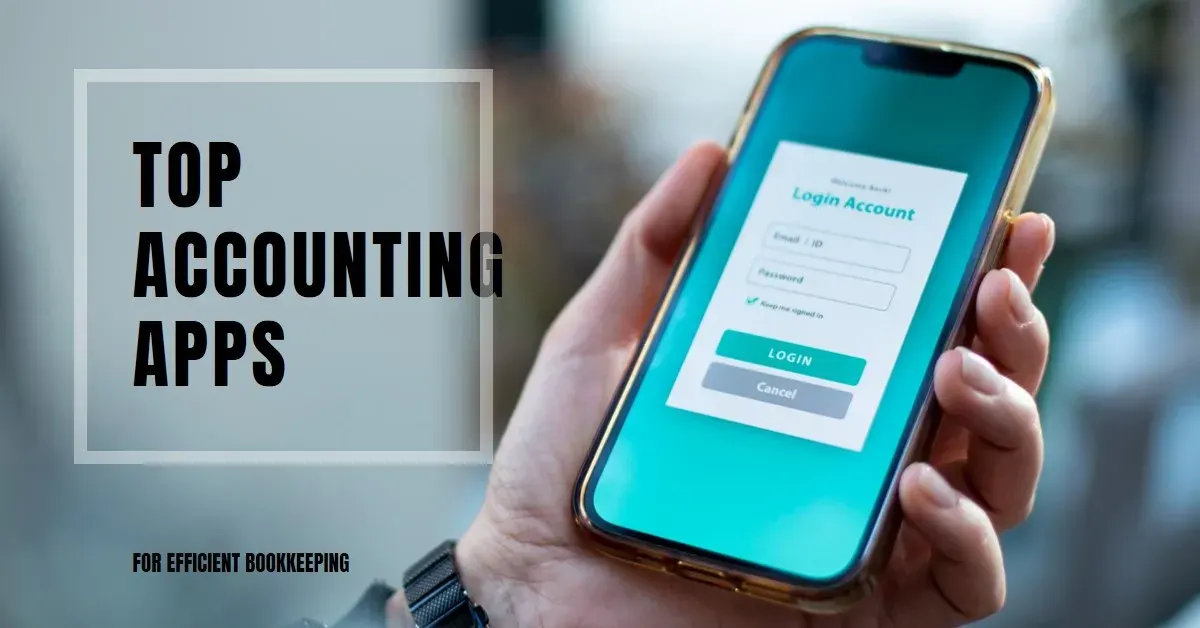 Best Accounting Apps: Features, Pricing, and Free Trials Explained