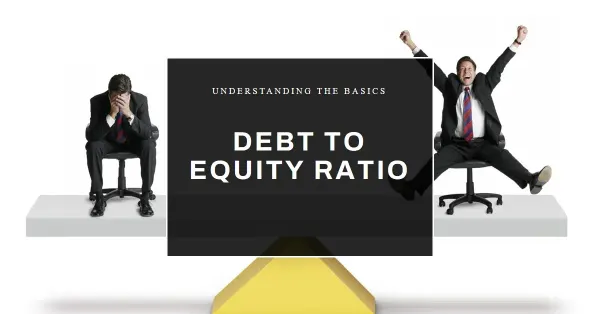 Debt to Equity Ratio: A Comprehensive Guide to Financial Leverage and Solvency