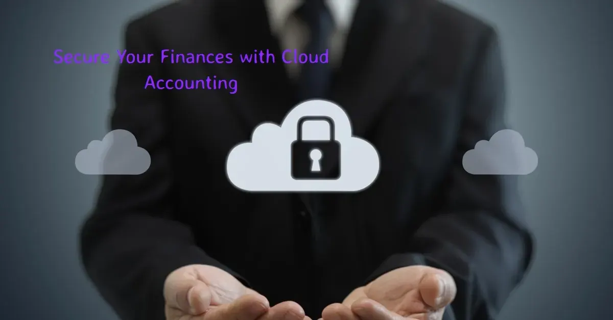 Is Cloud Accounting Safe? Comprehensive Security Insights for Businesses