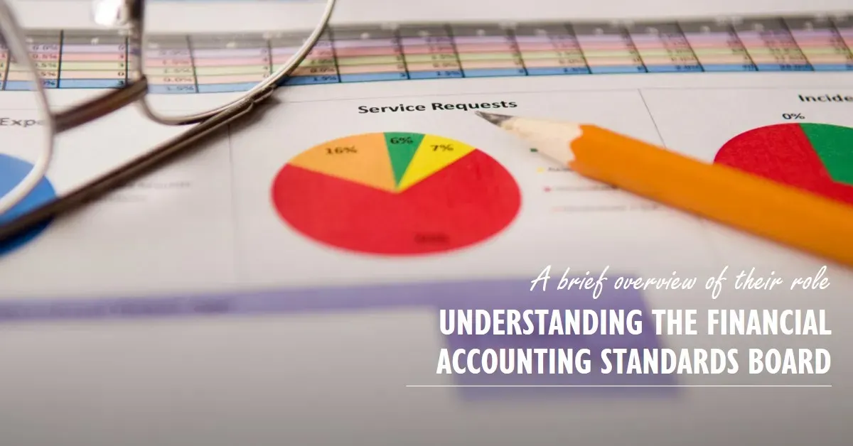 What is The Role of The FASB in Financial Reporting Standards