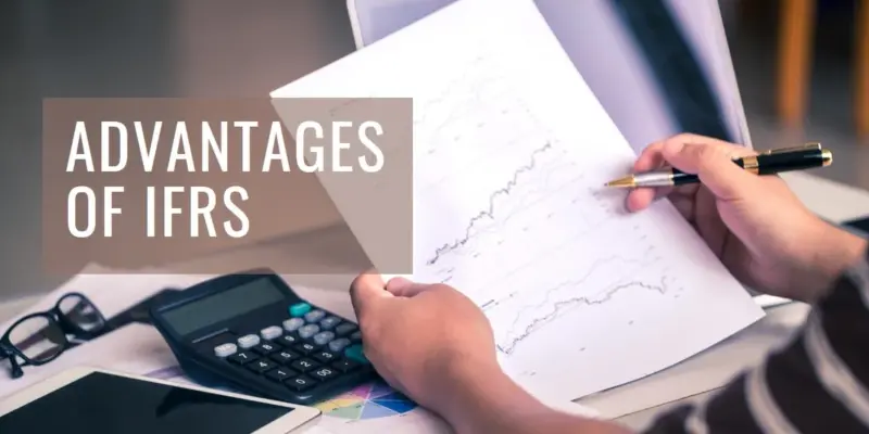 Advantages Of IFRS in Financial Reporting
