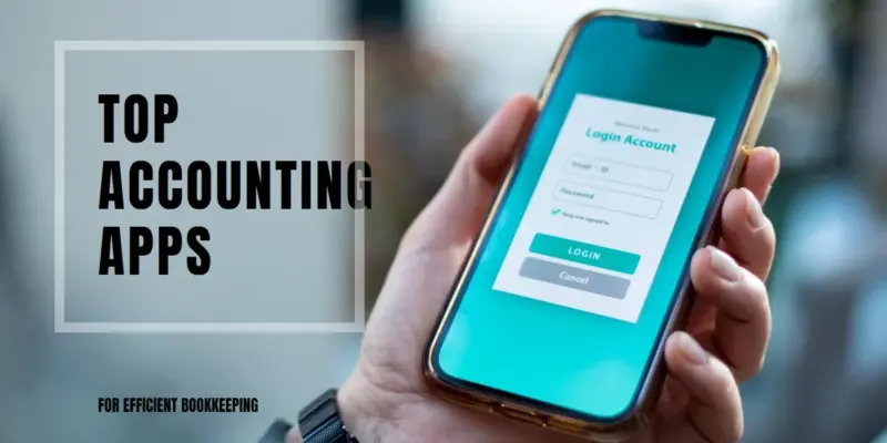 Best Accounting Apps: Features, Pricing, and Free Trials Explained