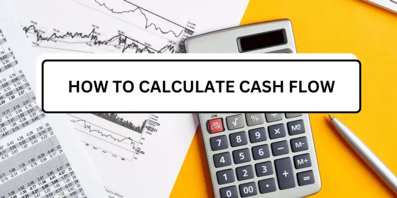 how to calculate cash flow a comprehensive guide to cash flow statements