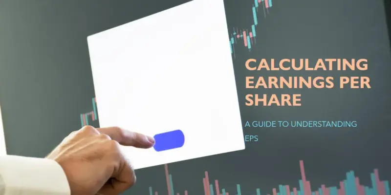 How to Calculate Earnings Per Share: Interpreting Annual Reports and Balance Sheets