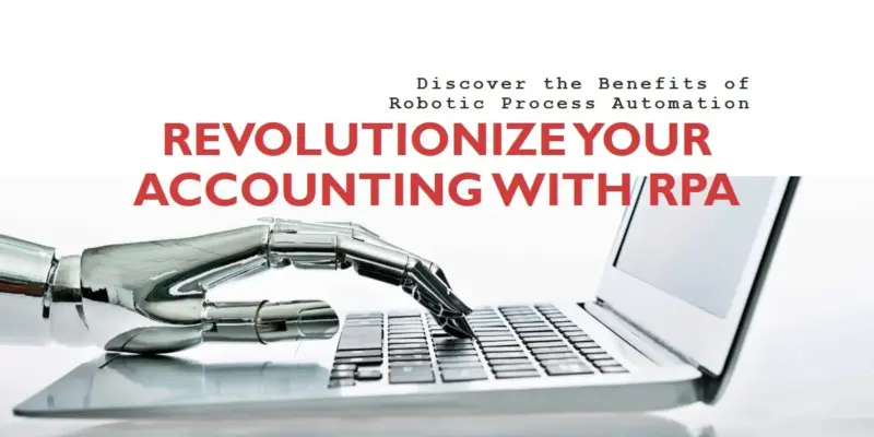 What is RPA Accounting (Robotic Process Automation)? Revolutionizing Financial Automation with Software Robots