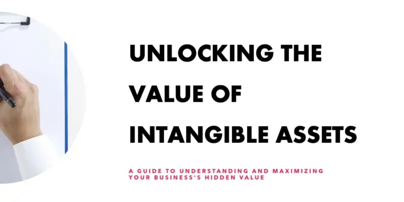 What Are Intangible Assets? Understanding Their Business Value and Examples