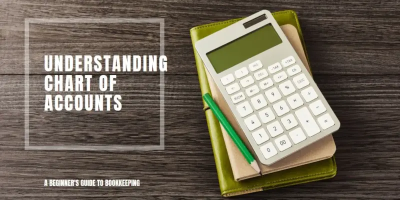 What is a Chart of Accounts? An Essential Tool for Effective Bookkeeping