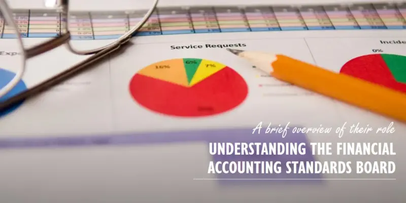 What is The Role of The FASB in Financial Reporting Standards